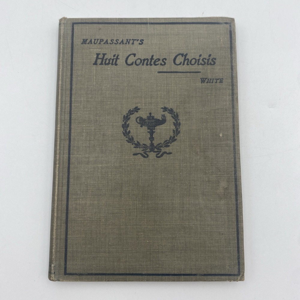 Antique Huit Contes‎ Choisis Guy De Maupassant Heath's Modern Language 1900